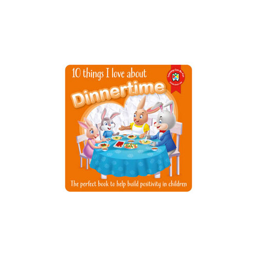 10 Things I Love About Dinnertime Book